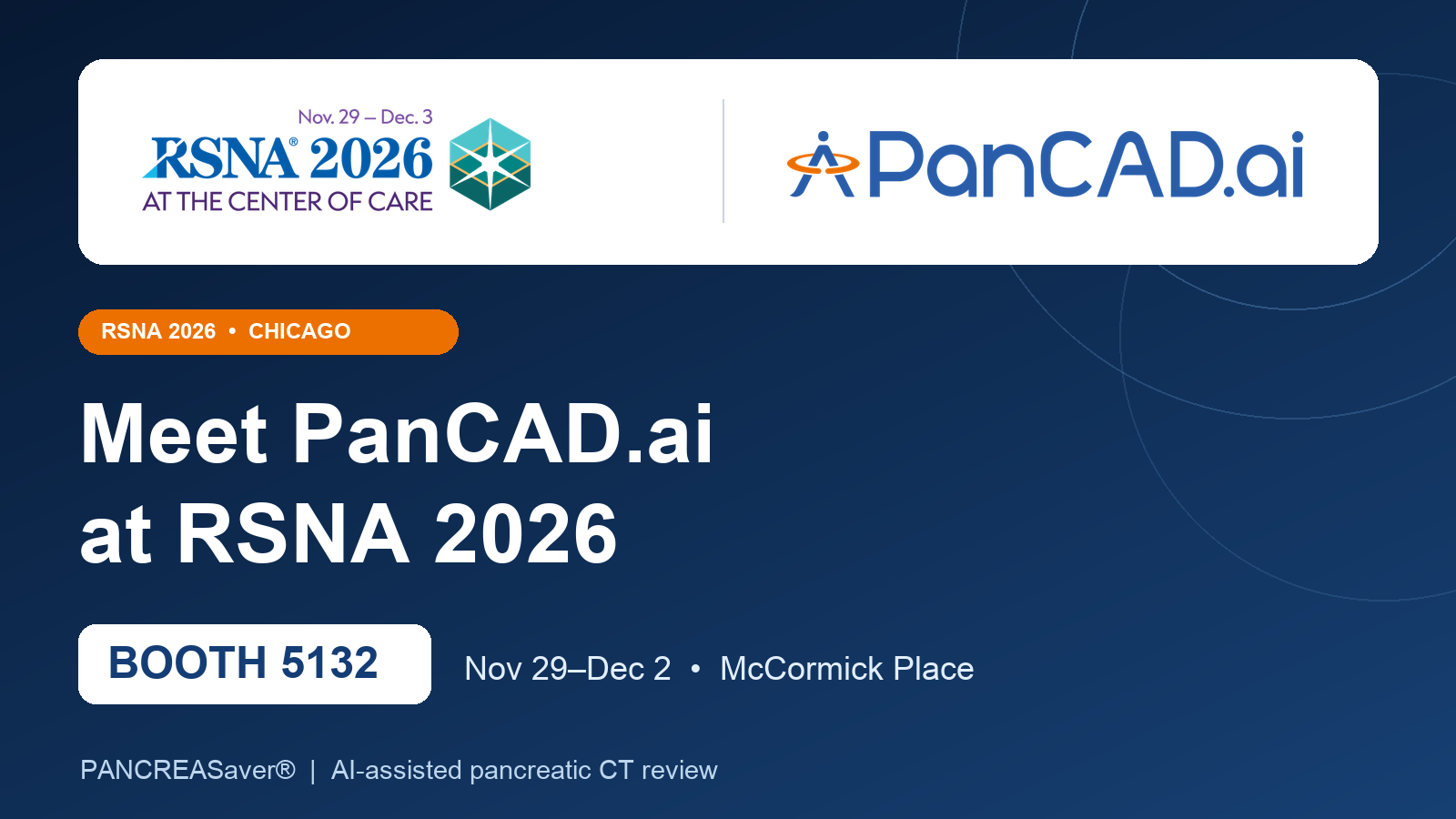 Official RSNA 2026 and PanCAD.ai logos with Booth 5132 and Chicago exhibit dates